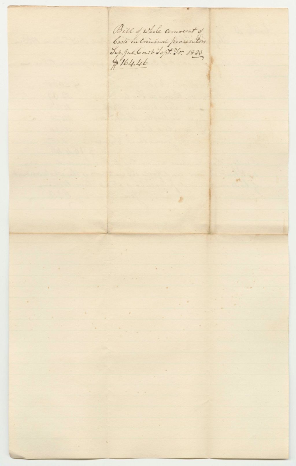 Miniature of Bill of Whole Amount of Costs in Criminal Prosecution at the Supreme Judicial Court Begun and Holden at Alfred Within and for the County of York, September Term 1833