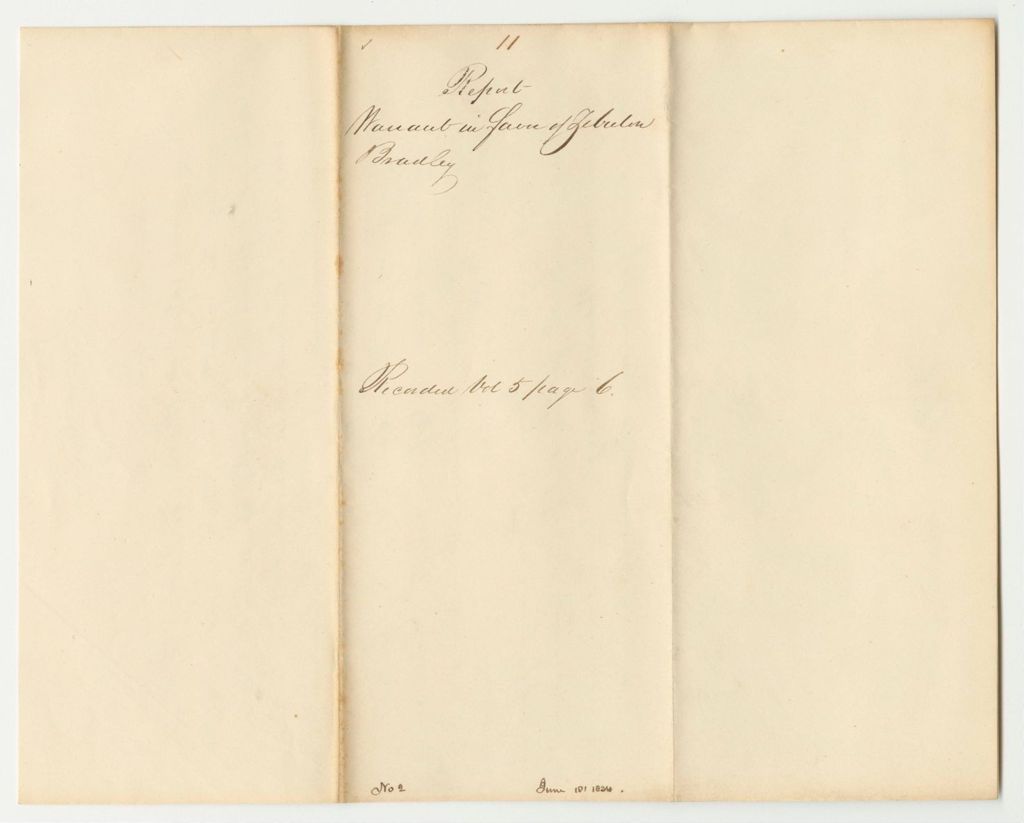 Miniature of Report 11: Warrant in Favor of Zebulon Bradley, Agent Appointed to Investigate the Doings of Jonas Farnsworth, Passamaquoddy Indian Agent