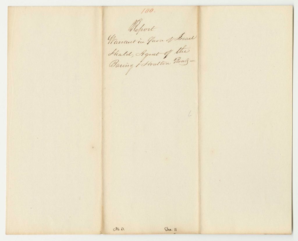 Miniature of Report 100: Warrant in Favor of Israel Heald, Agent of the Baring and Houlton Road