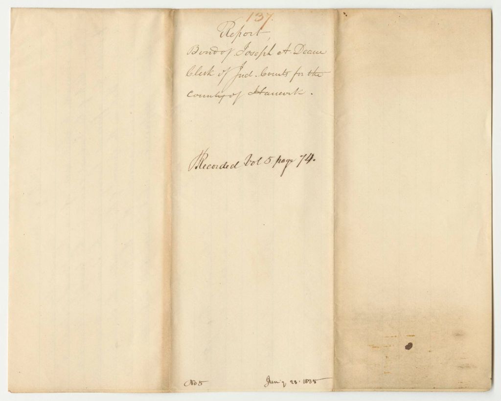 Miniature of Report 137: Report on the Bond of Joseph A. Dean, Clerk of the Judicial Courts for The County of Hancock