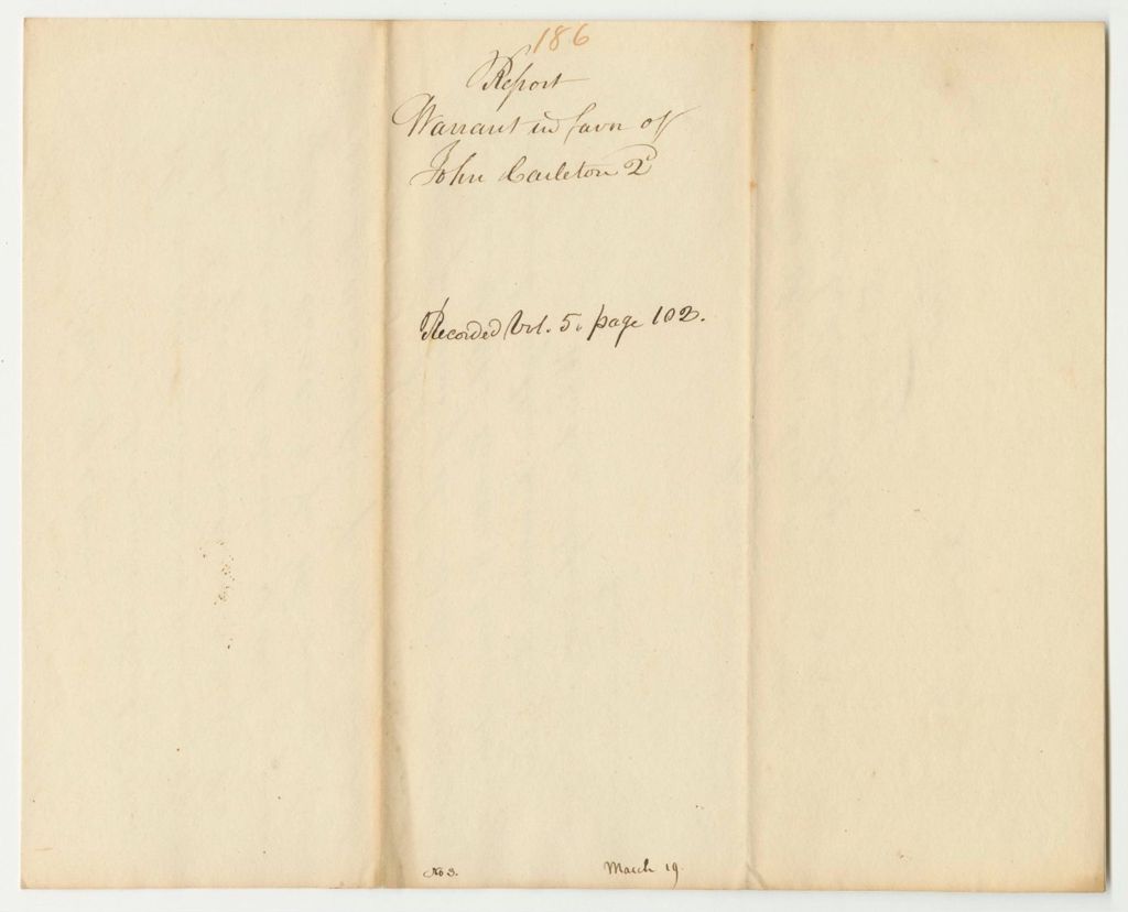 Miniature of Report 186: Warrant in Favor of John Carleton the 2nd, Pensioner