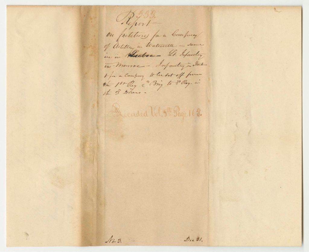 Miniature of Report 333: Report on Petitions for a Company of Artillery in Waterville, Light Infantry in Monroe, Infantry in Stoneham, and for a Company To Be Set Off From the 1st Regiment 2nd Brigade to the 2nd Regiment in the 3rd Division