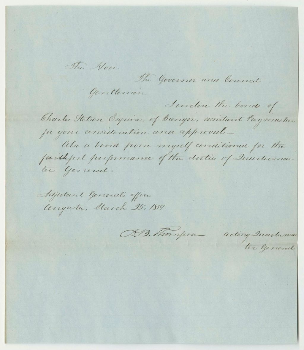 Miniature of Communication from Abner B. Thompson, Acting Quartermaster General, Enclosing His Bond and the Bond of Charles Stetson, Assistant Paymaster
