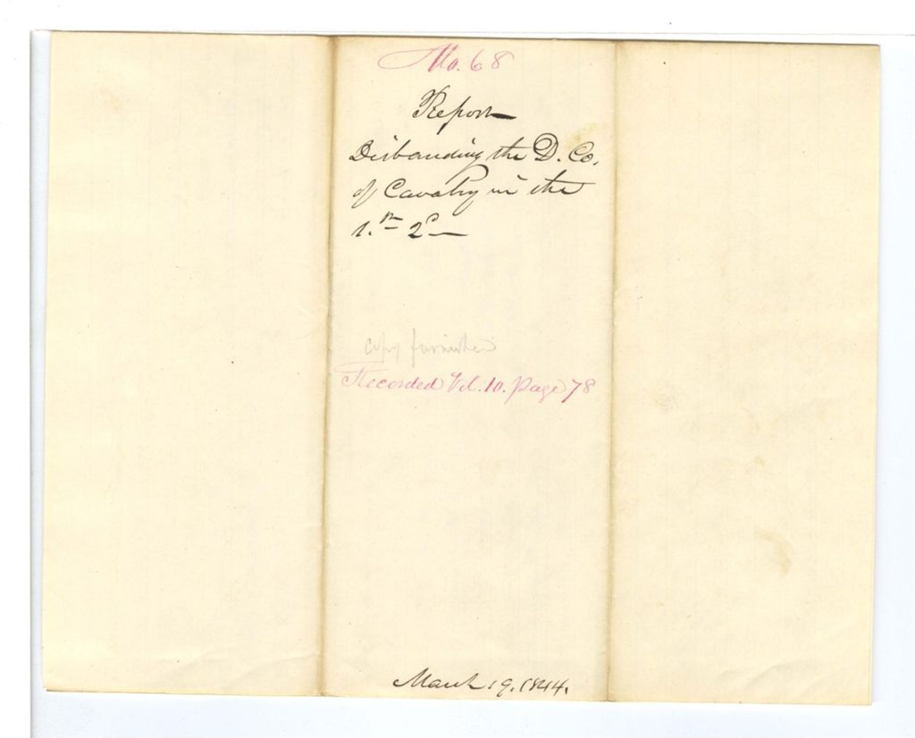 Miniature of Report 68: Report disbanding the D Company of Cavalry in the 1st Brig 2nd Div