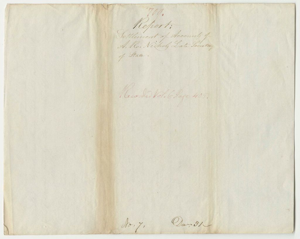 Miniature of Report 709: Report on the Settlement of Accounts of A.R. Nichols, Late Secretary of State
