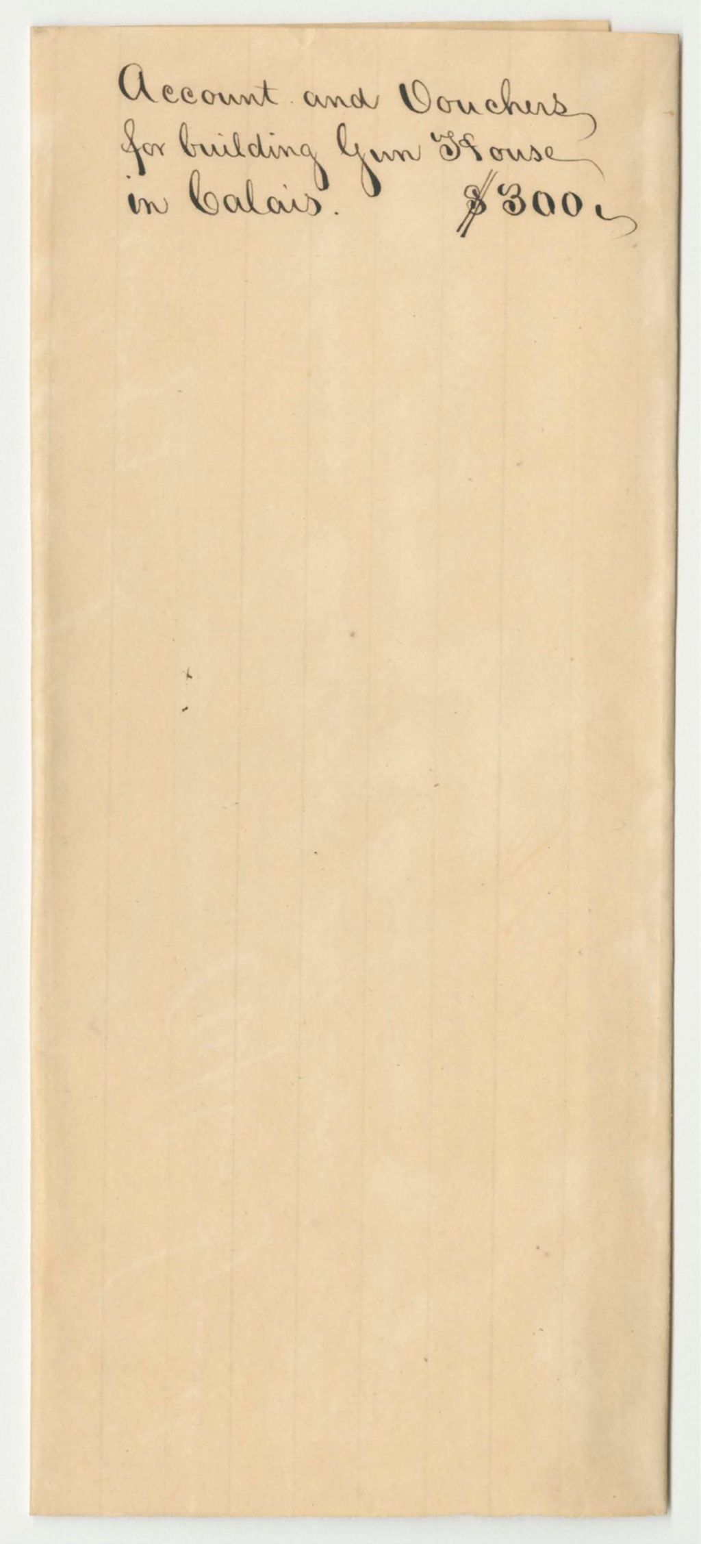 Miniature of Account of A.B. Thompson, Acting Quartermaster General, for Building the Old Gun House in Calais