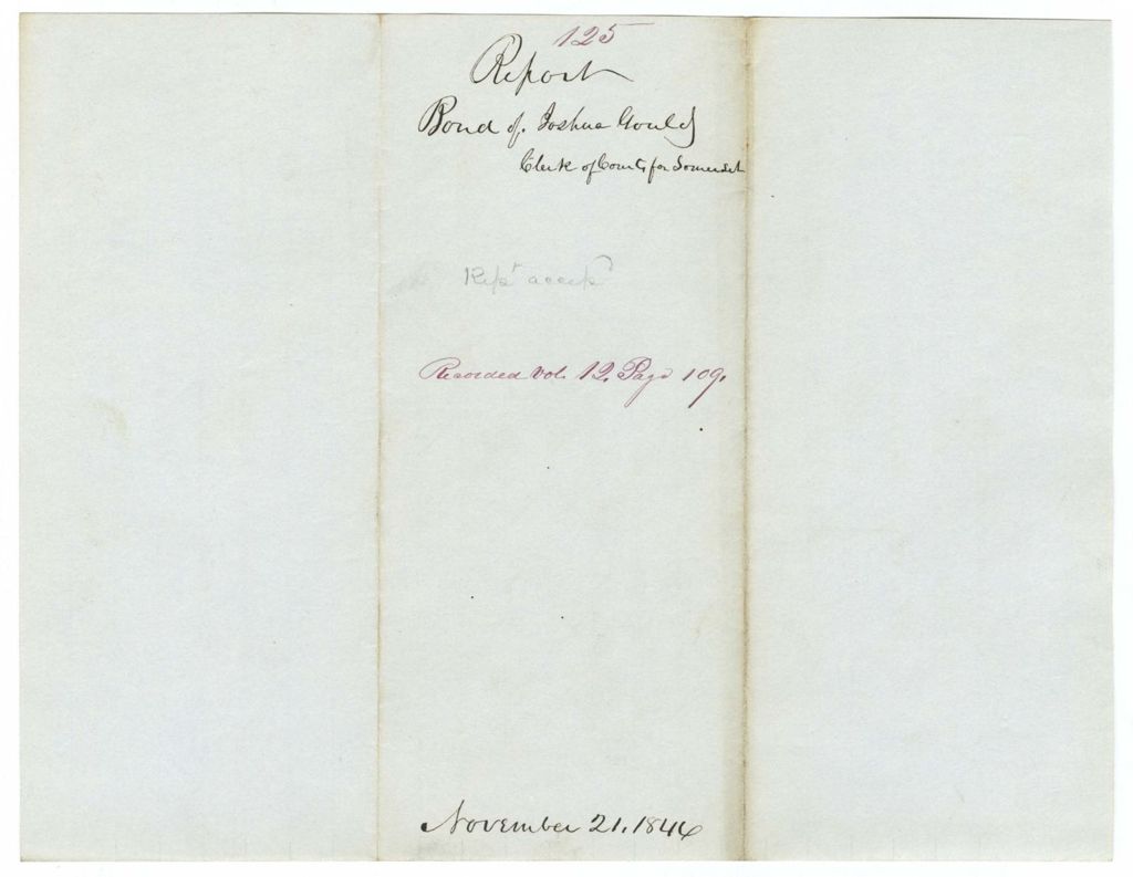 Miniature of Report 125: Report on the bond of Joshua Gould, Clerk of the County of Somerset