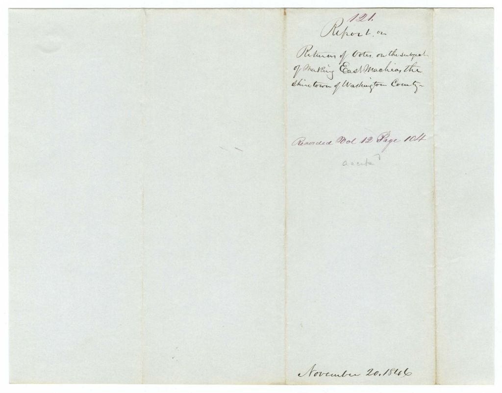 Miniature of Report 121: Report on the return of votes on the subject of making East Machias the [shire town?] of Washington County