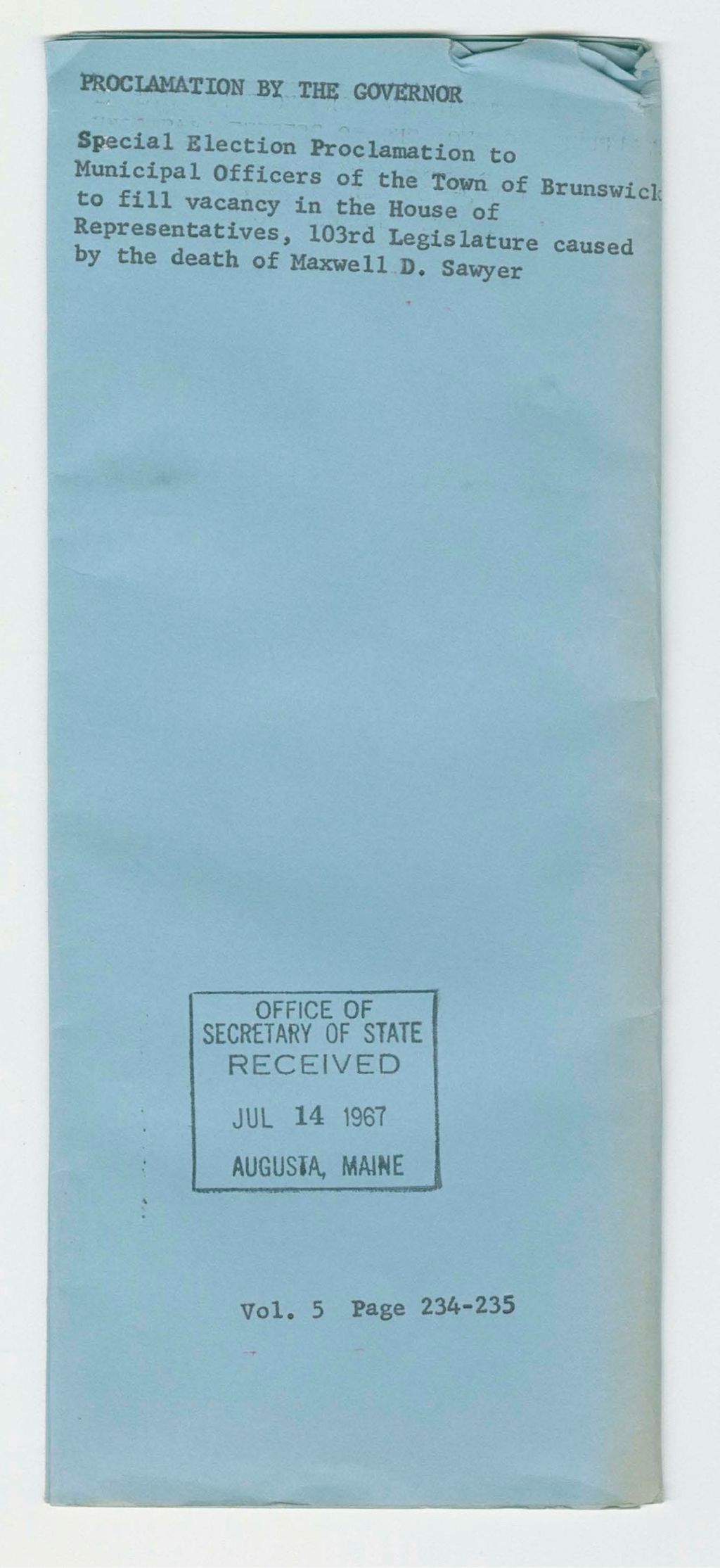 Miniature of Special Election Proclamation to Municipal Officers of the Town of Brunswick to fill vacancy in the House of Representatives, 103rd Legislature caused by the death of Maxwell D. Sawyer