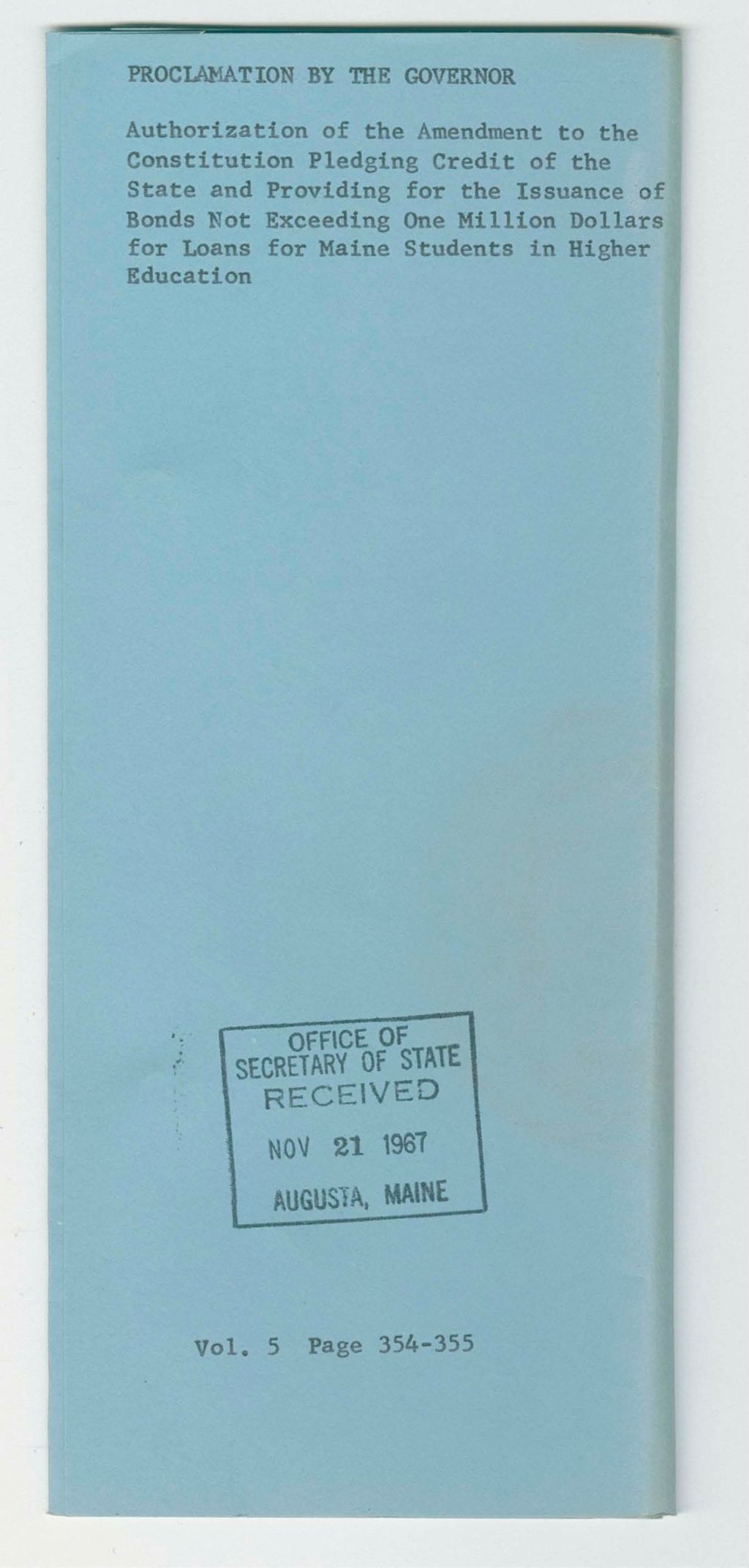 Miniature of Authorization of the Amendment to the Constitution Pledging Credit of the State and Providing for the Issuance of Bonds Not Exceeding One Million Dollars for Loans for Maine Students in Higher Edcuation