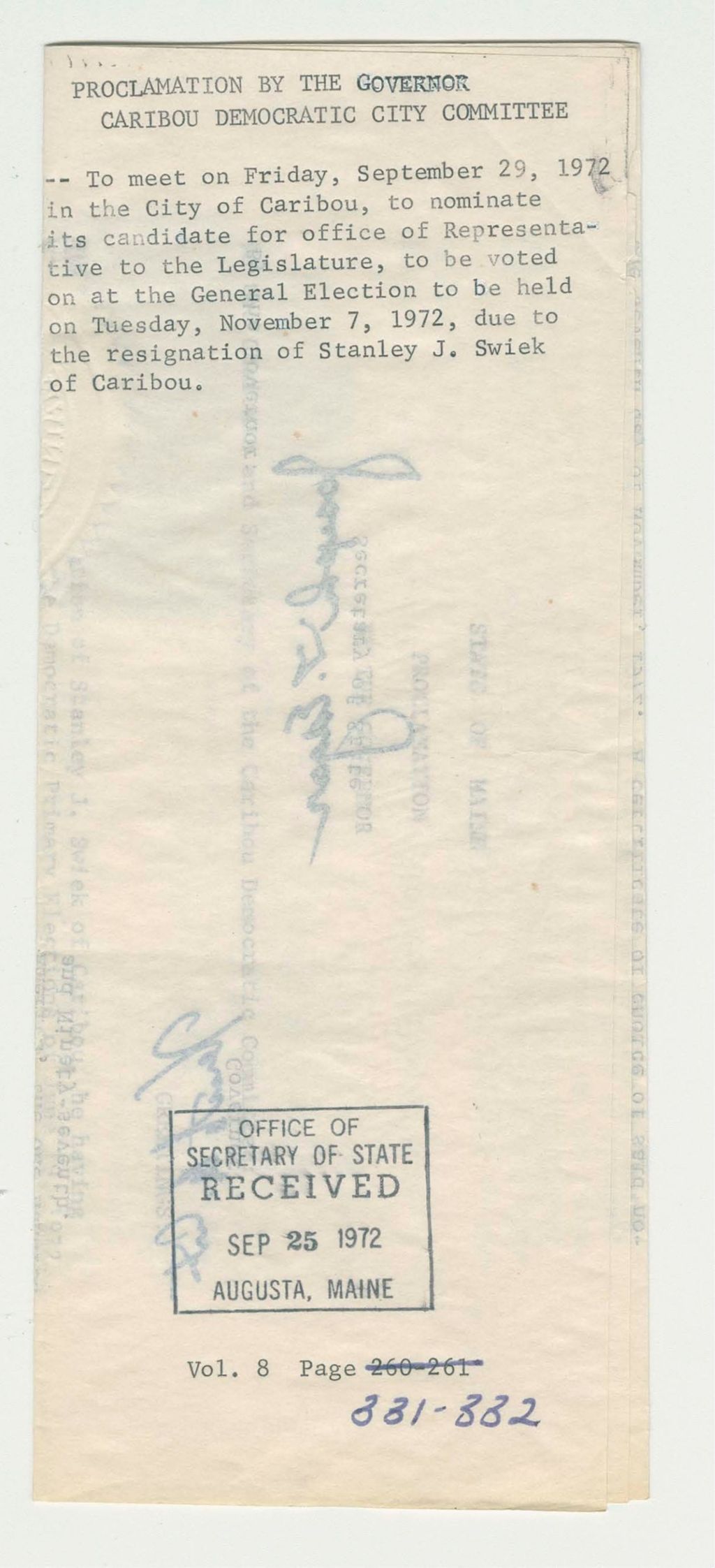 Miniature of Caribou Democratic City Committee-- To meet on Friday, September 29, 1972 in the City of Caribou, to nominate its candidate for office of Representative to the Legislature, to be voted on at the General Election to be held on Tuesday, Novembver 7, 1972, due to the resignation of Stanley J. Swiek of Caribou