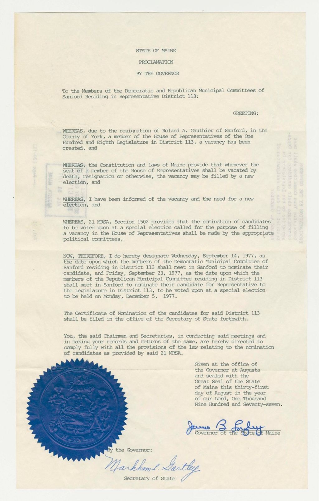 Miniature of Democratic Town Committee shall meet to nominate their candidate for Representative to the Legislature in District 13 due to resignation of Roland A. Gauthier