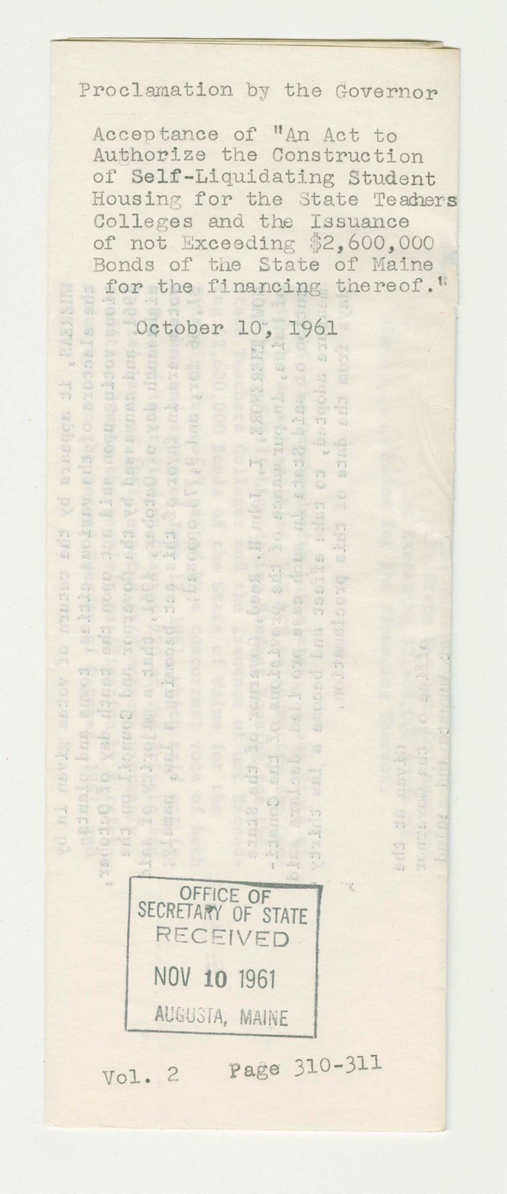 Miniature of Acceptance of "An Act to Authorize the Construction of Self-Liquidating Student Housing for the State Teachers Colleges and the Issuance of not Exceeding $2,600,000 Bonds of the State of Maine for the financing thereof"