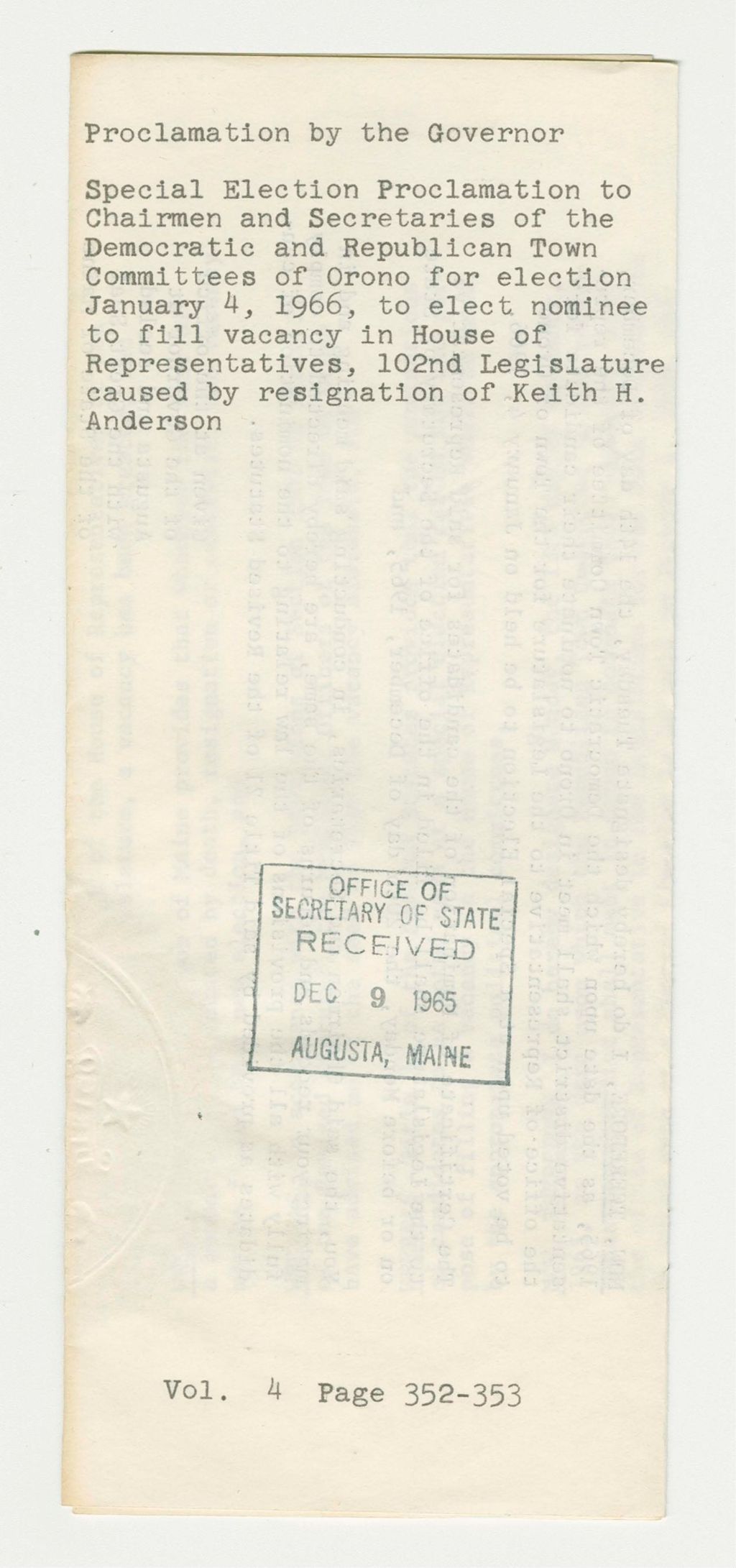 Miniature of Special Election Proclamation to Chairmen and Secretaries of the Democratic and Republican Town Committees of Orono for election January 4, 1966, to elect nominee to fill vacancy in House of Representatives, 102nd Legislature caused by resignation of Keith H. Anderson