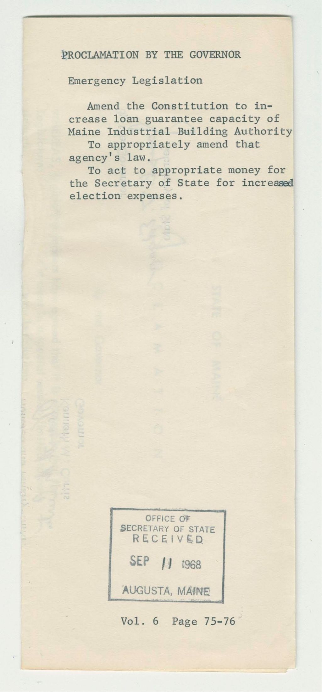Miniature of Emergency Legislation: Amend the Constitution to increase loan guarantee capacity of Maine Industrial Building Authority to appropriately amend that agency's law to act to appropriate money for the Secretary of State for increased election expenses