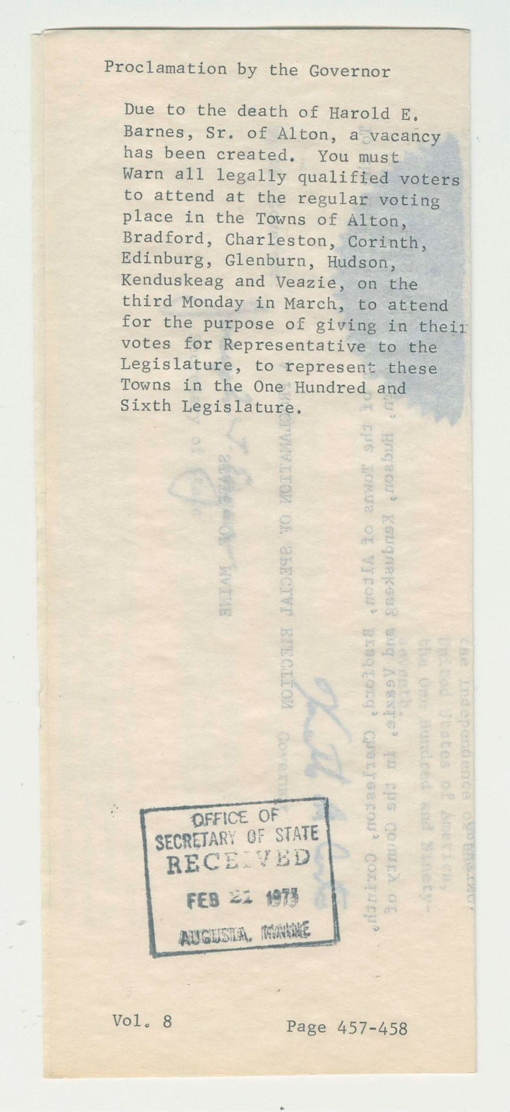 Miniature of Due to the death of Harold E. Barnes, Sr. of Alton, a vacancy has been created. You must warn all legally qualified voters to attend at the regular voting place in the Towns of Alton, Bradford, Charleston, Corinth, Edinburg, Glenburn, Hudson, Kenduskeag, and Veazie, on the third Monday in March, to attend for the purpose of giving in their votes for Representative to the Legislature, to represent these Towns in the One Hundred and Sixth Legislature.