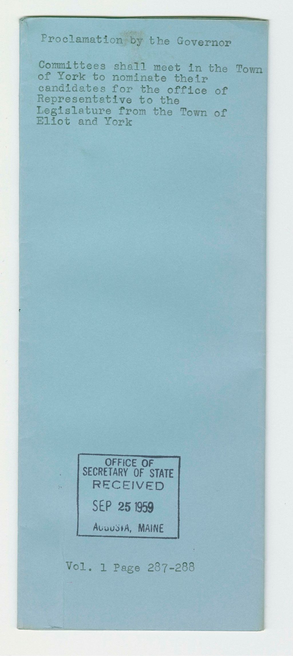 Miniature of Committees shall meet in the Town of York to nominate their candidates for the office of Representative to the Legislature from the Town of Eliot and York