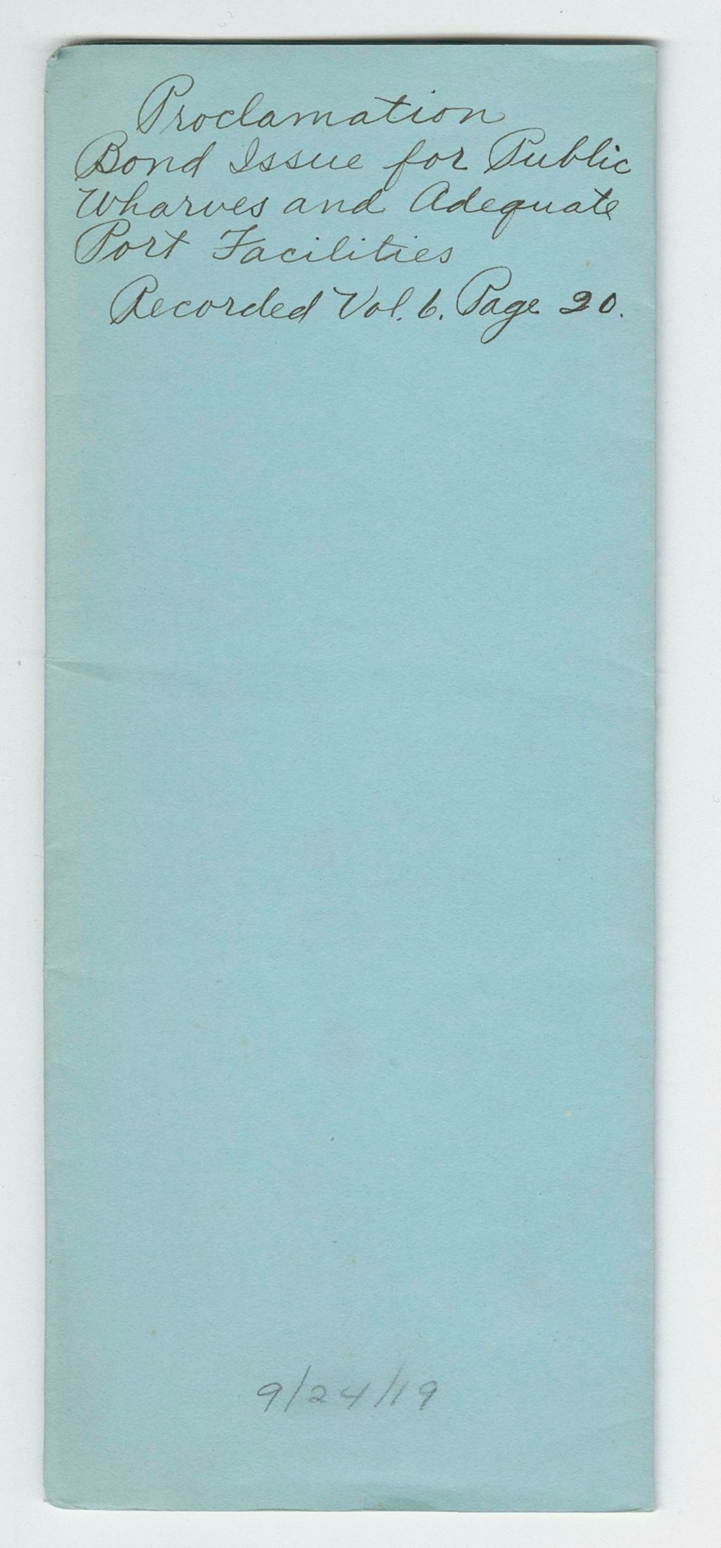 Miniature of Proclamation Bond Issue for Public Wharves and Adequate Port Facilities