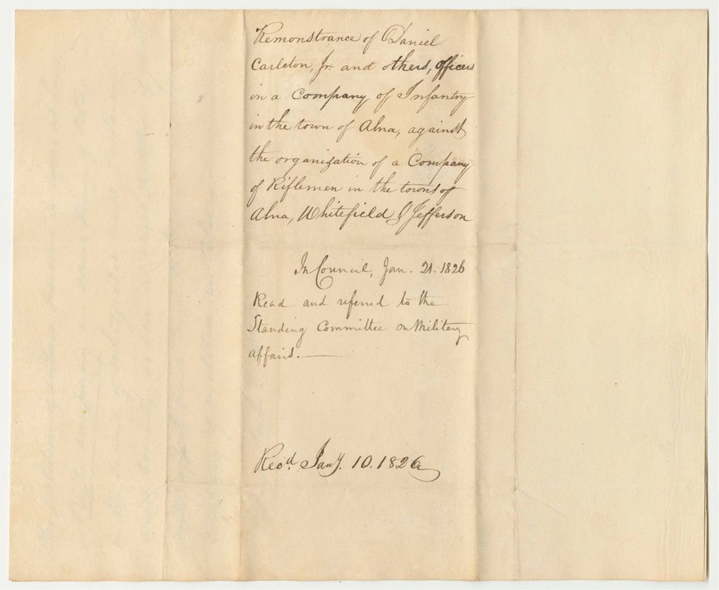 Miniature of Remonstrances of Daniel Carleton, Jr., and Others, Officers in a Company of Infantry in the Town of Alma, Against the Organization of a Company of Riflemen in the Towns of Alma, Whitfield, and Jefferson